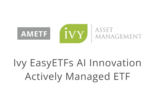 IVY EasyETFs AI Innovation AMETF
