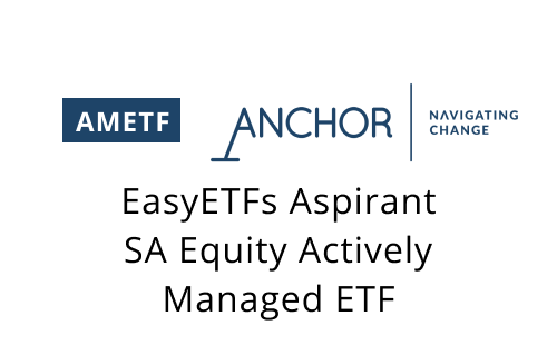 Anchor EasyETFs Aspirant SA Equity Actively Managed ETF